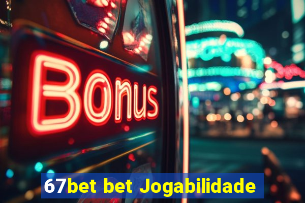 67bet bet Jogabilidade